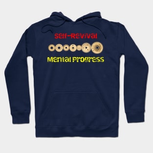 Self-Revival and Progress Wear Hoodie